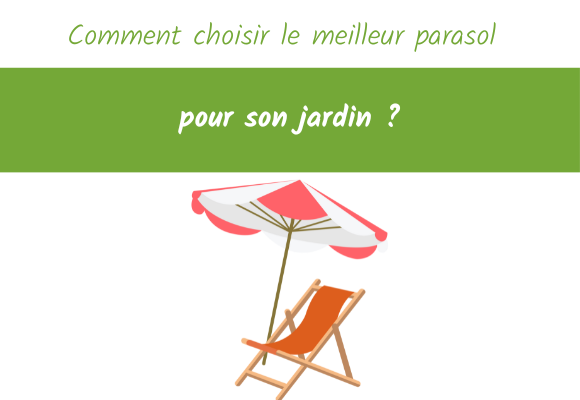 Comment-choisir-le-meilleur-parasol-pour-son-jardin