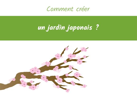 comment créer un  jardin japonais