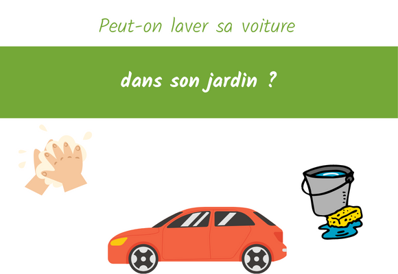 Peut on laver sa voiture dans son jardin