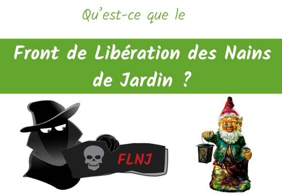 Qu’est-ce que le Front de Libération des Nains de Jardin ?
