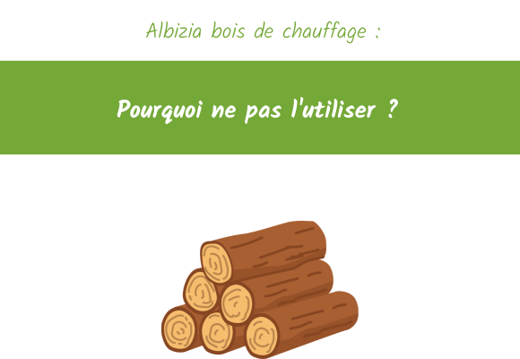 albizia bois chauffage