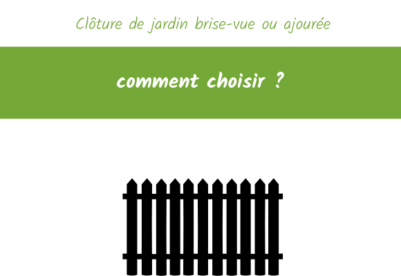 comment choisir une clôture de jardin