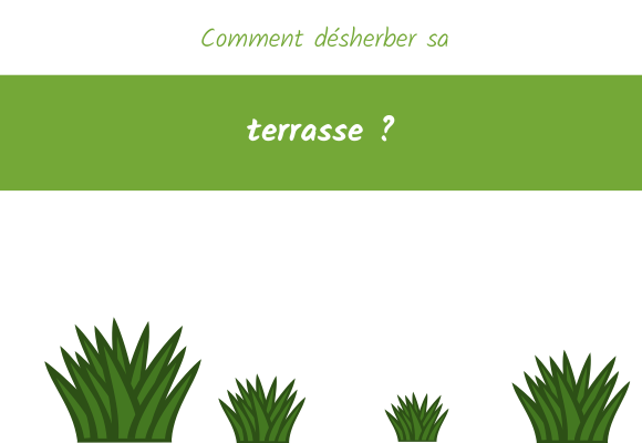 comment désherber sa terrasse