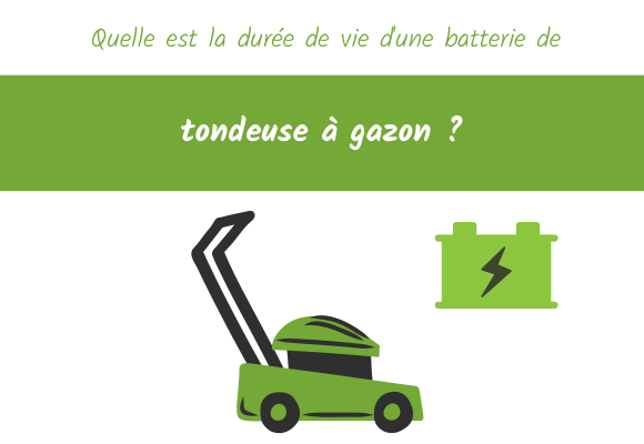duree-vie-batterie-tondeuse-gazon