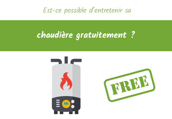 entretien chaudiere gratuit