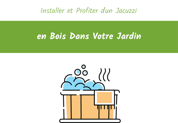 profiter d'un jacuzzi en bois dans le jardin