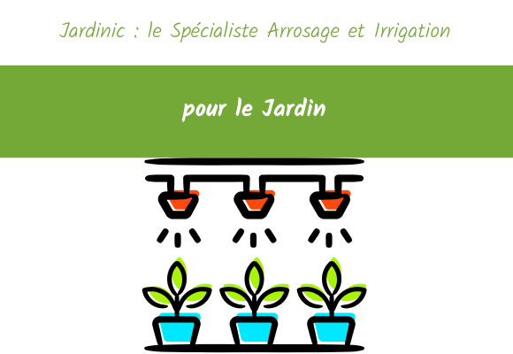 jardinic specialiste irrigation
