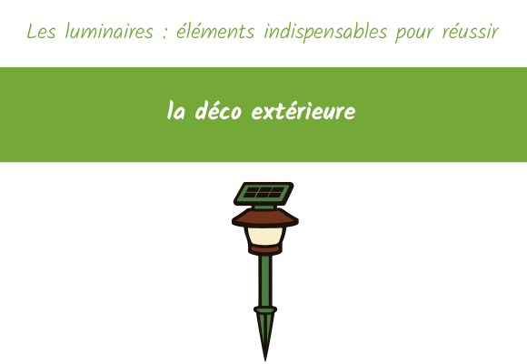 Les luminaires : éléments indispensables pour réussir la décoration extérieure de votre maison ?