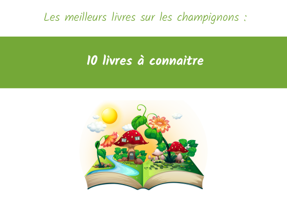 Les meilleurs livres sur les champignons