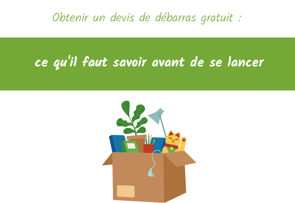 Obtenir un devis de débarras gratuit