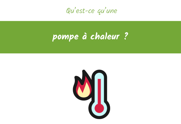 cest quoi une pompe a chaleur