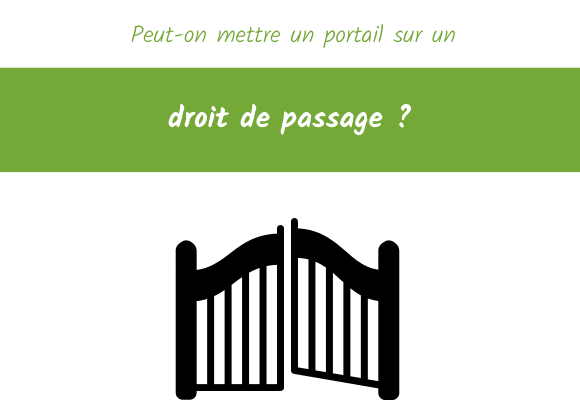 peut on mettre un portail sur un droit de passage