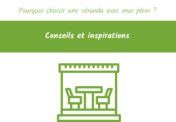 pourquoi-choisir-veranda-mur-plein
