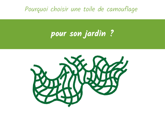 pourquoi choisir un filet de camouflage pour son jardin ?