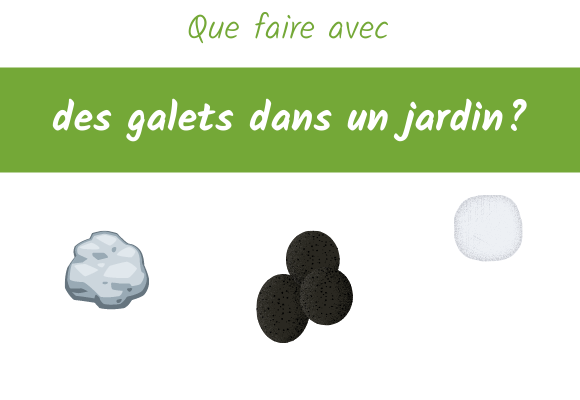 que faire avec des galets dans un jardin ?
