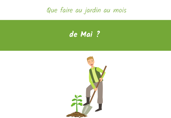 que-faire-jardin-mai