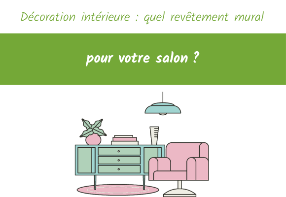 quel revêtement mural pour votre salon