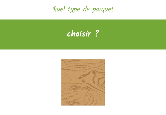 quel type de parquet choisir ?
