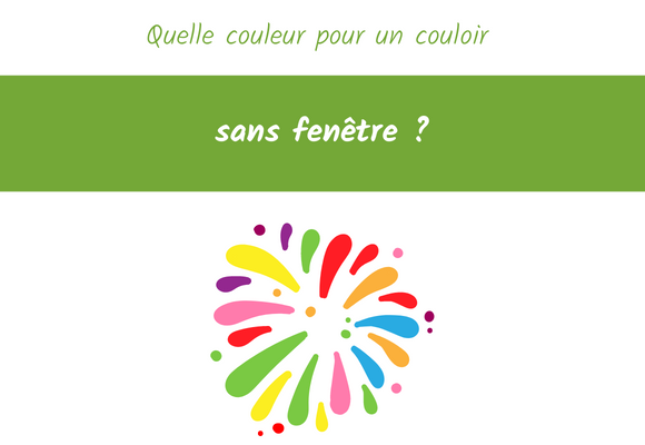 quelle couleur pour couloir sans fenêtre