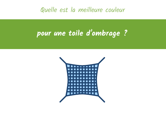 quelle couleur toile ombrage