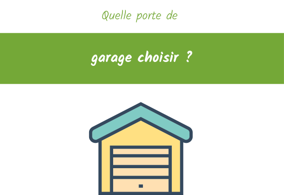 quelle porte de garage choisir