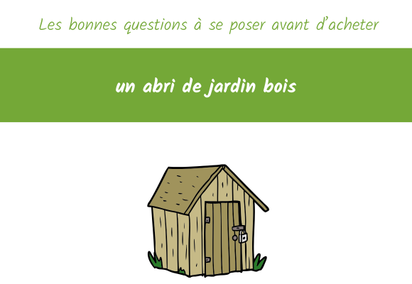 questions a se poser avant acheter abris jardin