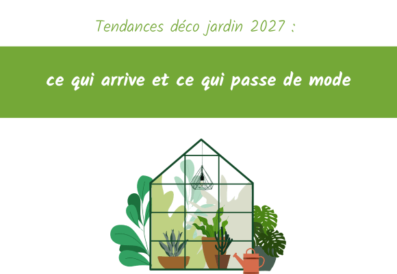 tendances deco jardin 2027