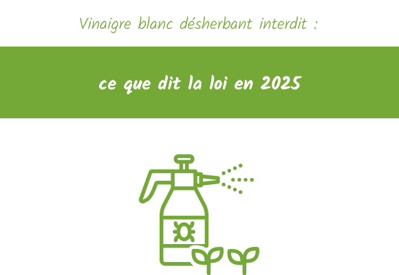 vinaigre blanc desherbant interdit